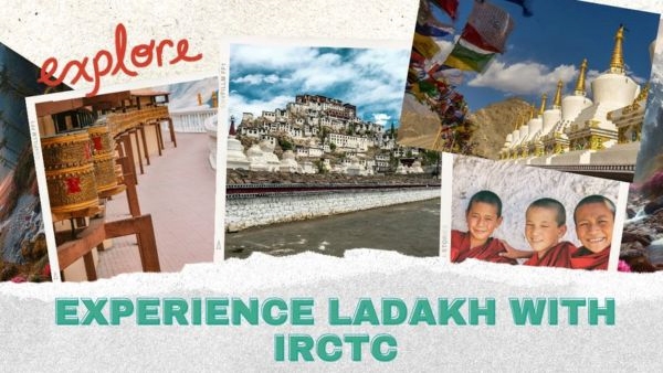 Experience Ladakh With IRCTC Experience Ladakh With IRCTC