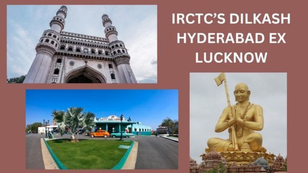 Hyderabad Tour Package for Lucknow