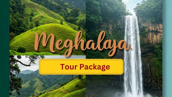 Affordable Meghalaya Tour Package