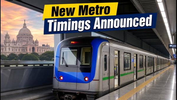 Kolkata Metro Schedule Update 2026: New 6 AM Starts and Extended Late-Night Services Explained Kolkata Metro Schedule Update 2026: New 6 AM Starts and Extended Late-Night Services Explained