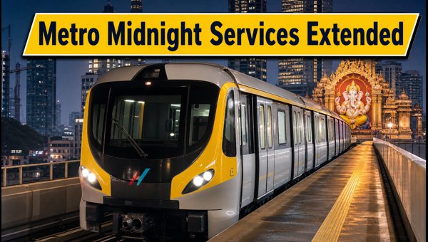 Mumbai Metro Line 3 Ganeshotsav Timings: Extended Midnight Services Until September 25, 2026 Mumbai Metro Line 3 Ganeshotsav Timings: Extended Midnight Services Until September 25, 2026
