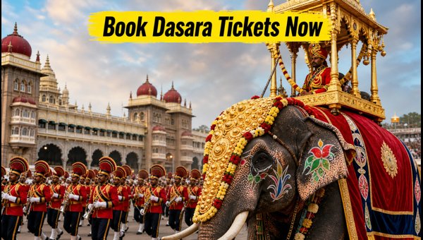 Mysuru Dasara 2026 Tickets: Booking Guide, Prices, and Essential Travel Tips for Bengaluru Visitors Mysuru Dasara 2026 Tickets: Booking Guide, Prices, and Essential Travel Tips for Bengaluru Visitors