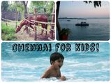ചെന്നൈയില്‍ കുട്ടികള്‍ ഇഷ്ടപ്പെടുന്ന 5 സ്ഥലങ്ങള്‍