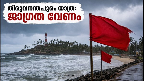 Thiruvananthapuram Weather Alert: Travel Safety Tips and Best Places to Visit in July 2026
