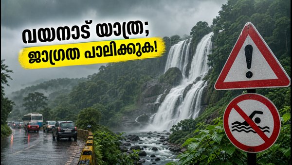 Wayanad Yellow Alert: Travel Restrictions and Safety Guidelines for Tourists 2026