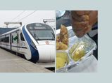 IRCTCயில் வழங்கப்படும் உணவு ஏன் மோசமாக இருக்கிறது – ஒவ்வொரு மணி நேரத்திற்கும் ஒரு புகார்!