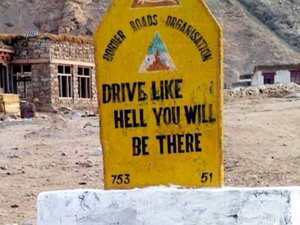 8. DRIVE LIKE HELL YOU WILL BE THERE