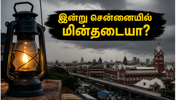 Chennai Power Cut Today June 30 2026: Check Affected Areas and Maintenance Schedule