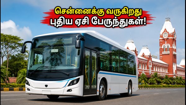 Chennai MTC to Launch 1,000 AC Electric Buses: Routes, Features, and Updates 2026