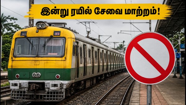 Chennai Suburban Train Services Cancelled Today: Check Updated Timings and Route Changes for Oct 6, 2026 Chennai Suburban Train Services Cancelled Today: Check Updated Timings and Route Changes for Oct 6, 2026