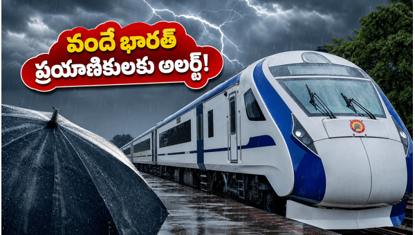 Vande Bharat Train Delays Due to IMD Red Alert: Monsoon Travel Tips and Refund Rules 2026